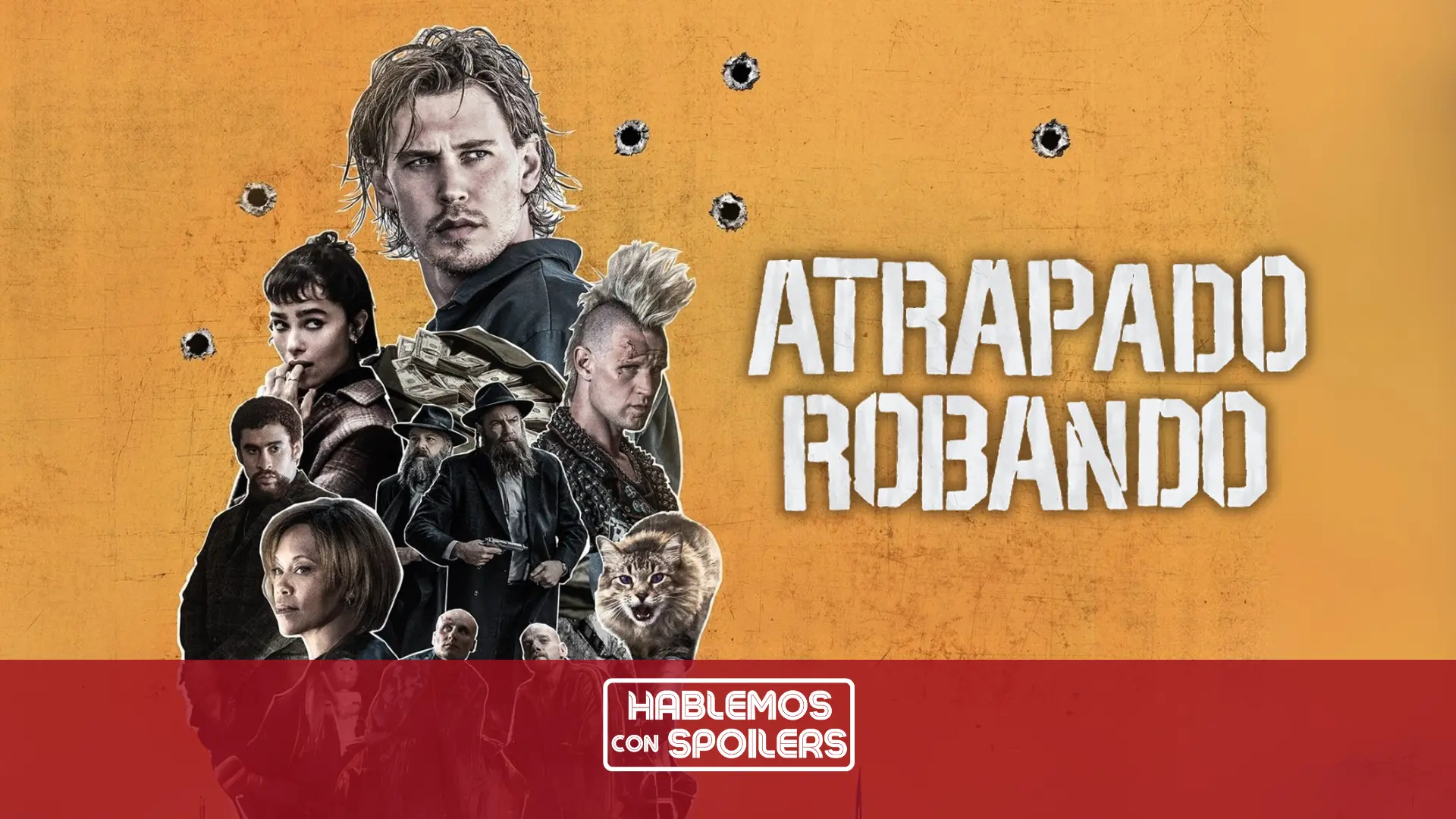 Atrapado Robando (Caught Stealing) | Análisis - Hablemos con Spoilers